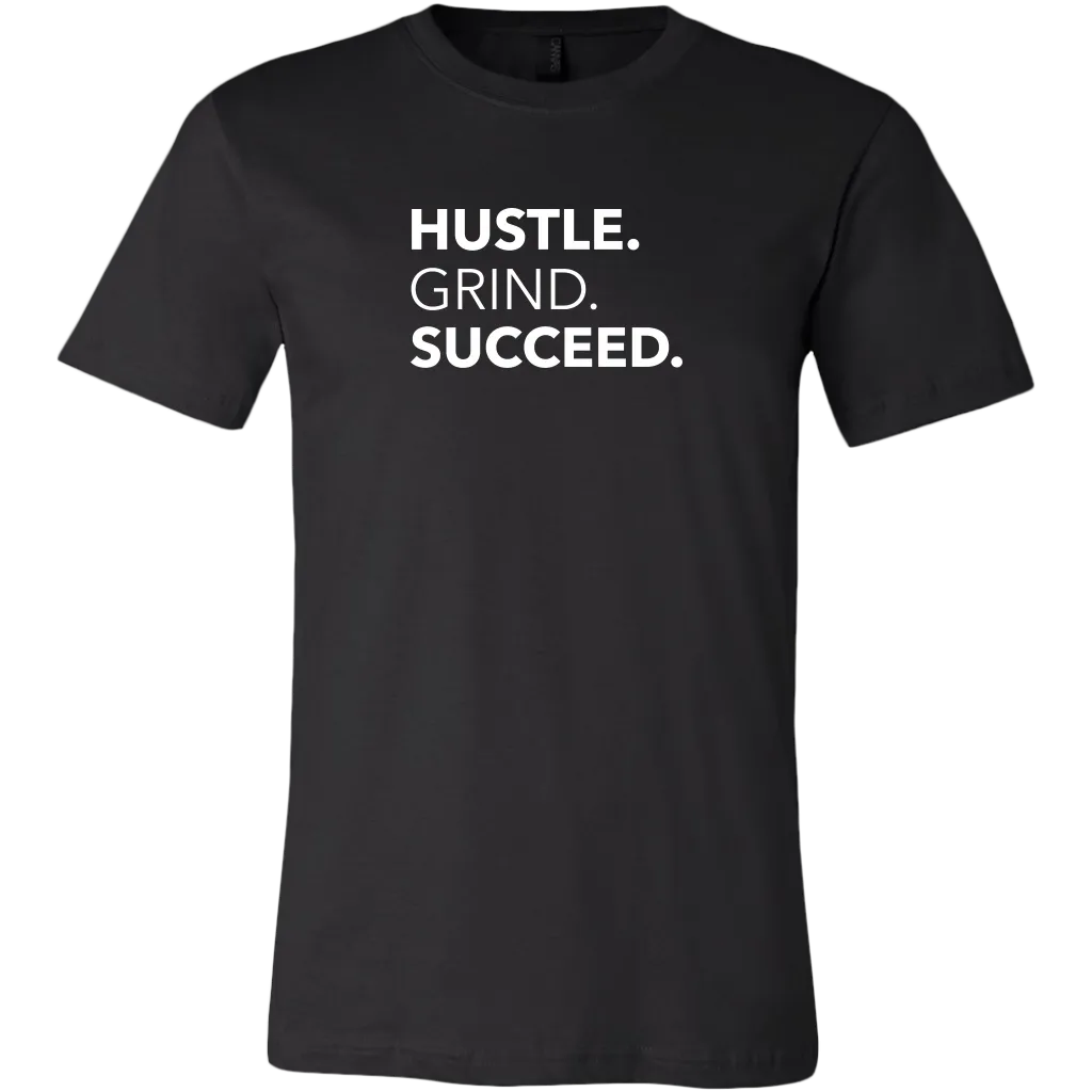 Hustle Grind Succeed | Men's