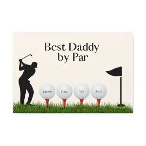 Personalized Best Dad/Grandpa by Par Printed Canvas