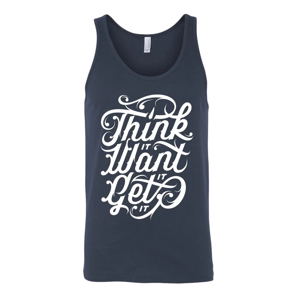 Think It Want It Get It | Men's