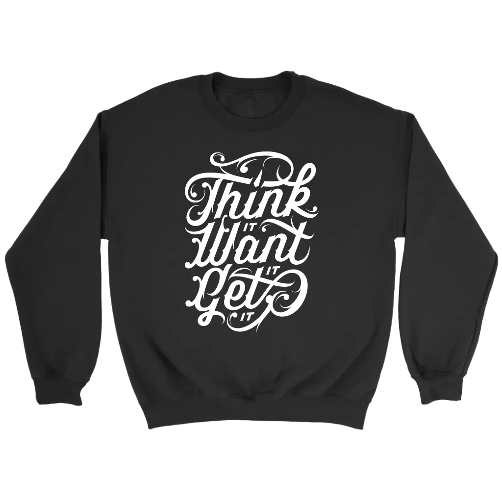 Think It Want It Get It | Men's
