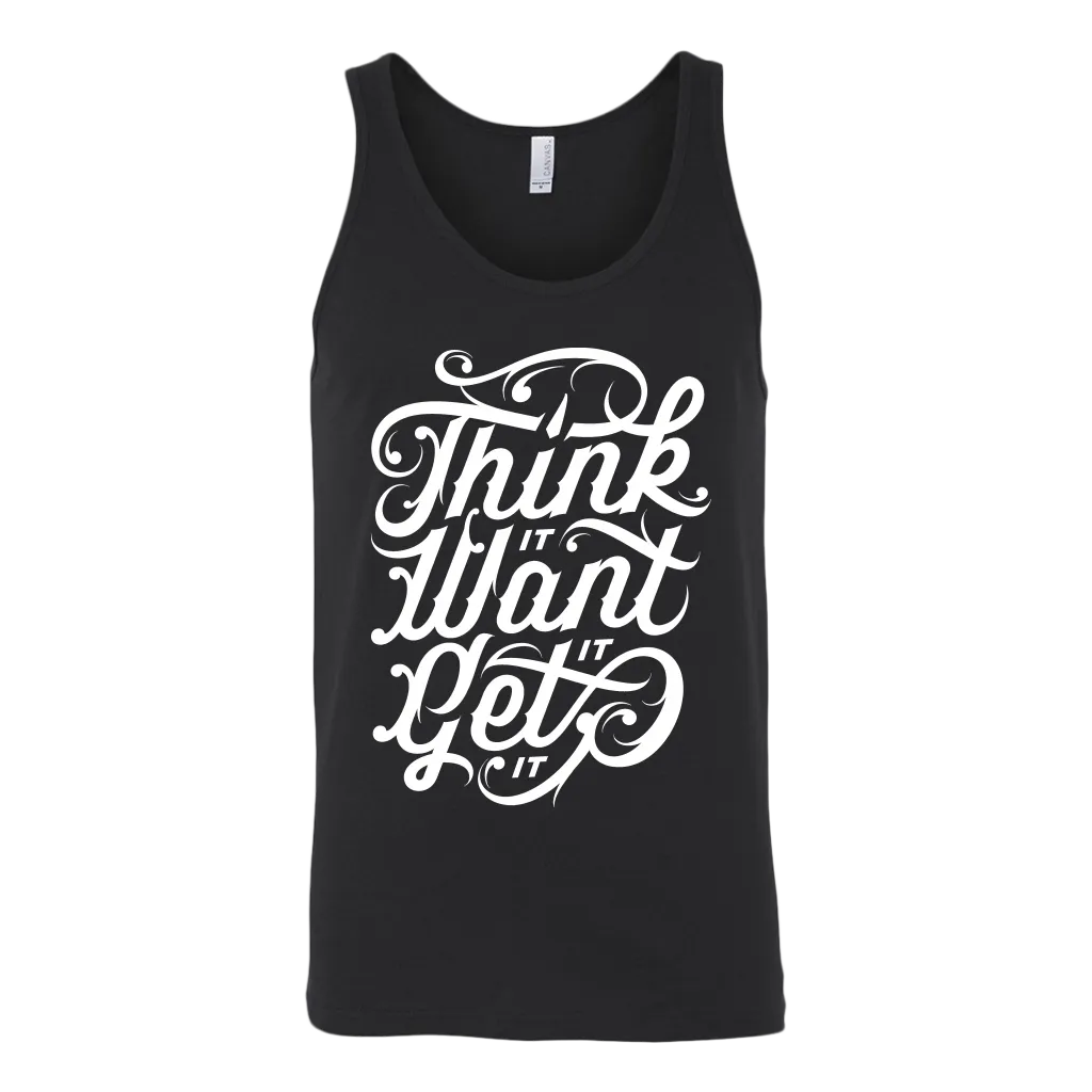 Think It Want It Get It | Men's
