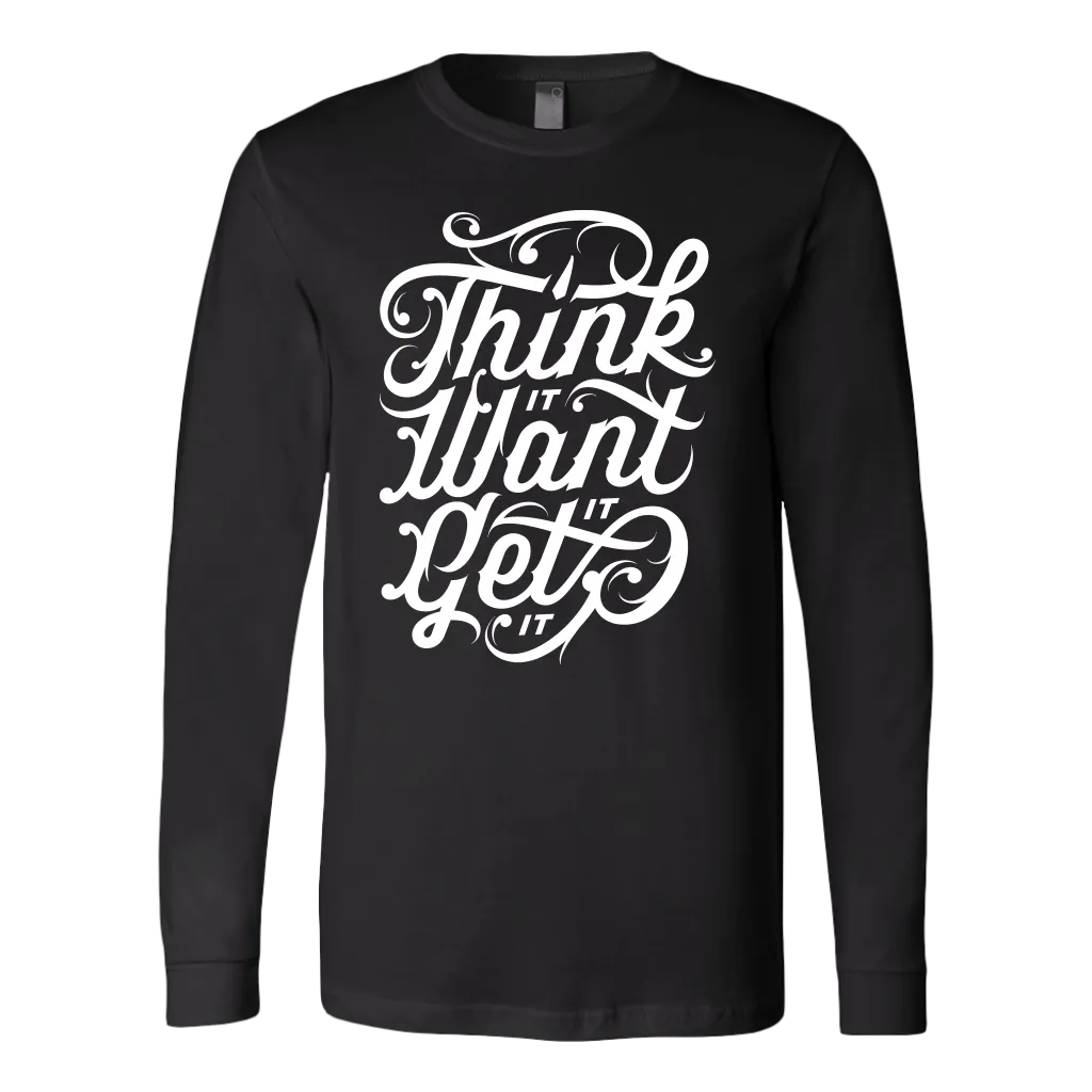 Think It Want It Get It | Men's